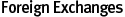 Foreign Exchanges